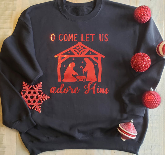 O Come Let Us Adore Him crewneck